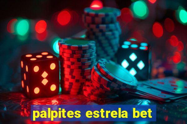 palpites estrela bet